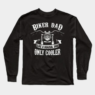 Biker Dad Motorcycle Father'S Day Long Sleeve T-Shirt